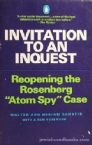 Invitation to an Inquest: Reopening the Rosenberg 